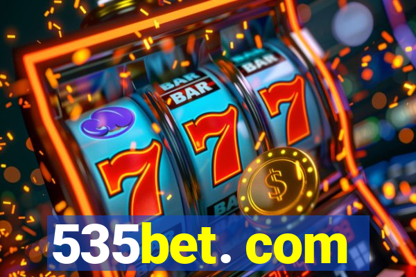 535bet. com